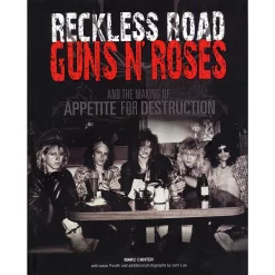 New ???? Music Sales Music Sales Reckless Road - Guns N' Roses And The Making Of Appetite For Destruction (Book) ????