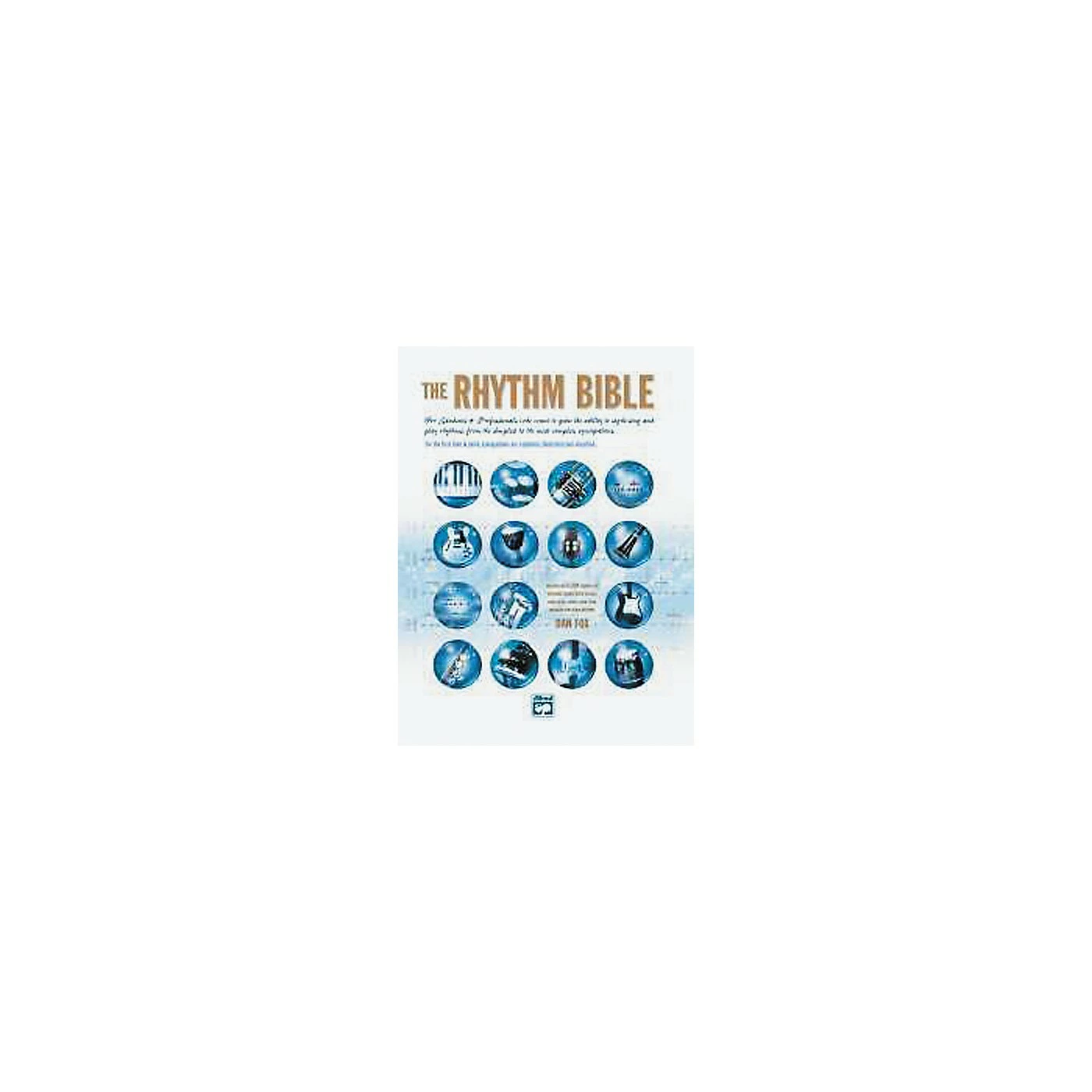 Discount ???? Alfred Alfred The Rhythm Bible Book And CD ⌛ 3 Discount ???? Alfred Alfred The Rhythm Bible Book And CD ⌛
