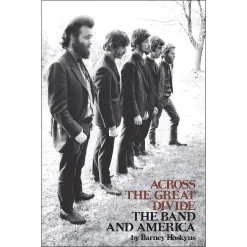 Deals ???? Hal Leonard Hal Leonard Across The Great Divide: The Band And America ✔️