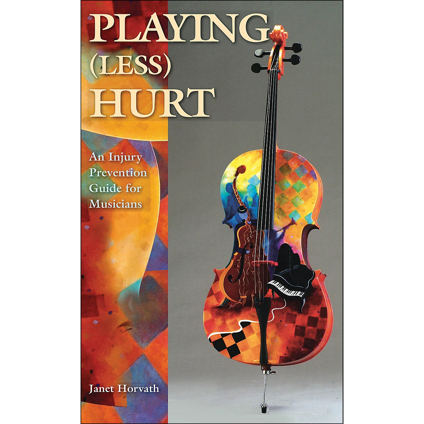Outlet ???? Hal Leonard Hal Leonard Playing Less Hurt: An Injury Prevention Guide For Musicians ???? 3 Outlet ???? Hal Leonard Hal Leonard Playing Less Hurt: An Injury Prevention Guide For Musicians ????