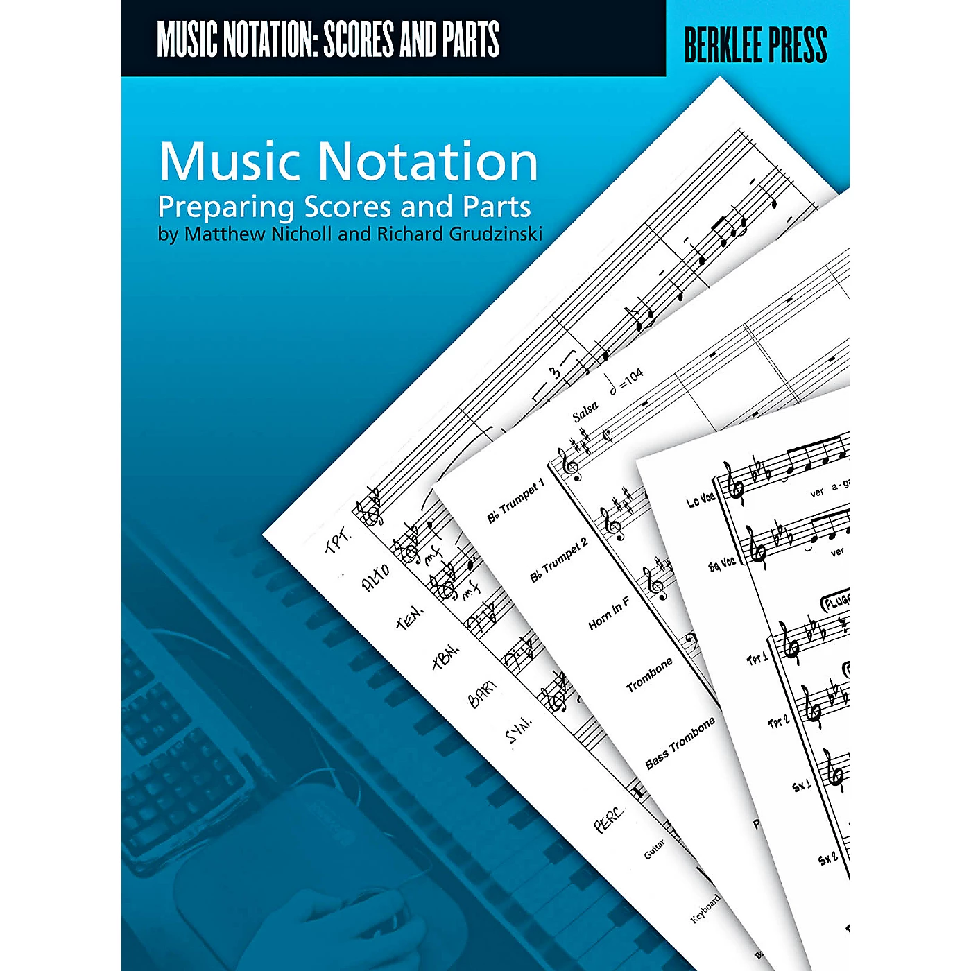 Deals ???? Berklee Press Berklee Press Music Notation - Preparing Scores And Parts ???? 3 Deals ???? Berklee Press Berklee Press Music Notation - Preparing Scores And Parts ????