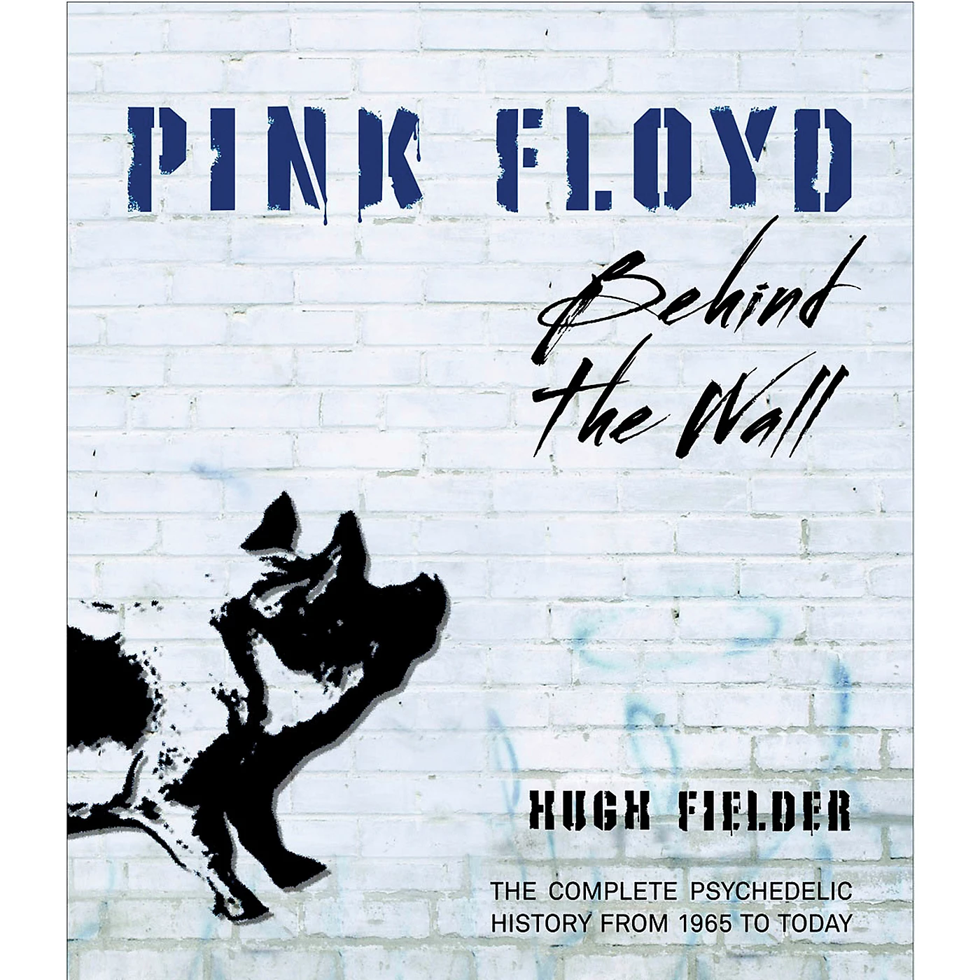 Outlet ???? Hal Leonard Hal Leonard Pink Floyd Behind The Wall - The Complete Psychedelic History From 1965 To Today Book ???? 3 Outlet ???? Hal Leonard Hal Leonard Pink Floyd Behind The Wall - The Complete Psychedelic History From 1965 To Today Book ????