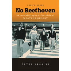Buy ???? Alfred Alfred No Beethoven: An Autobiography & Chronicle Of Weather Report Book ????