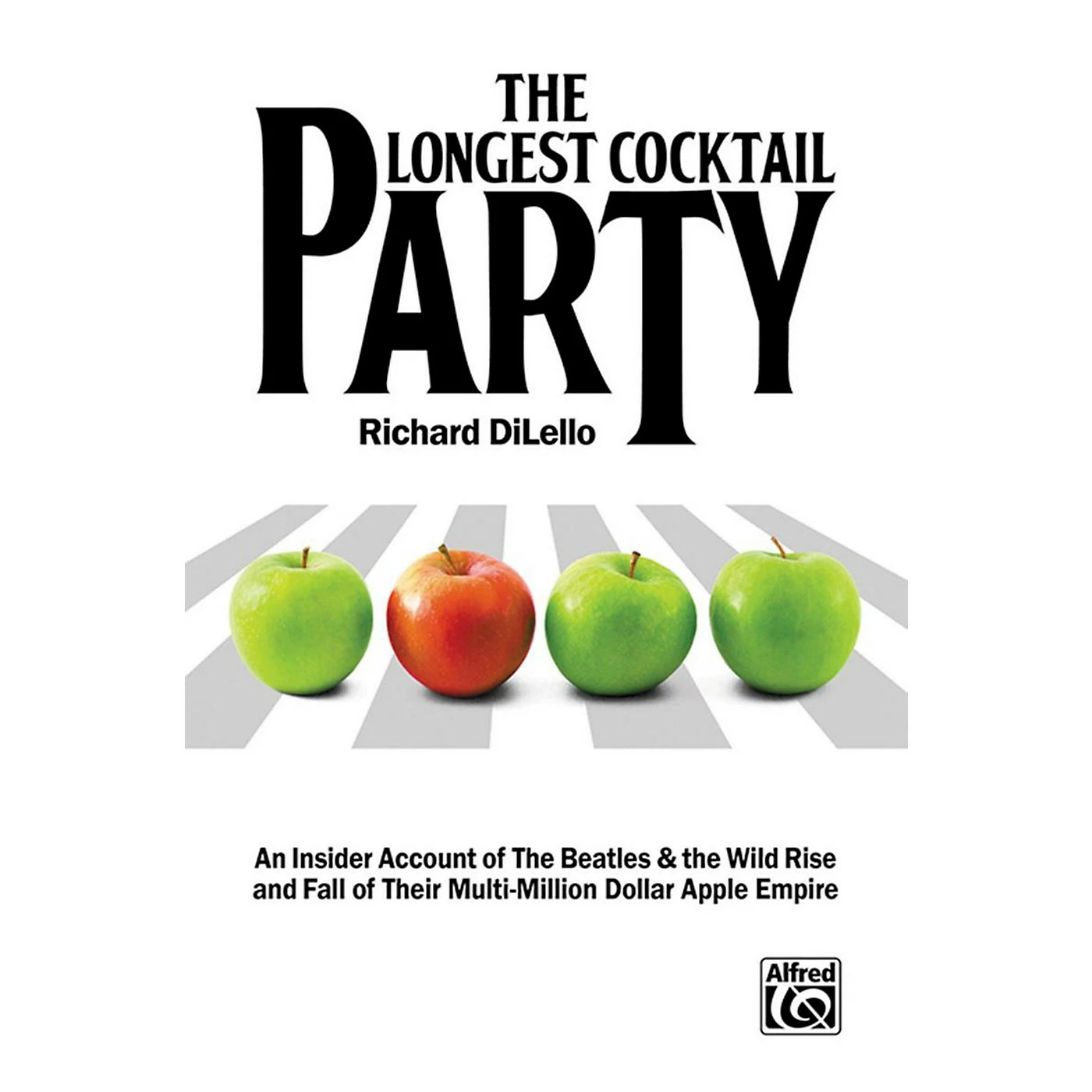 Promo ???? Alfred Alfred The Longest Cocktail Party An Insider Account Of The Beatles & The Wild Rise & Fall Of Their Multi-Million Dollar Apple Empire Bk ⌛ 3 Promo ???? Alfred Alfred The Longest Cocktail Party An Insider Account Of The Beatles & The Wild Rise & Fall Of Their Multi-Million Dollar Apple Empire Bk ⌛