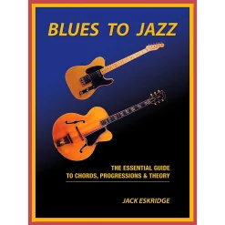 Flash Sale ❤️ Hal Leonard Hal Leonard Blues To Jazz - The Essential Guide To Chords, Progressions & Theory ❤️