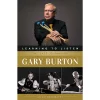 Coupon ???? Berklee Press Learning To Listen: The Jazz Journey Of Gary Burton Berklee Press Series Softcover Written By Gary Burton ???? 1 Coupon ???? Berklee Press Learning To Listen: The Jazz Journey Of Gary Burton Berklee Press Series Softcover Written By Gary Burton ???? -Alfred Music shop K09653000000000 00 1400x1400 1