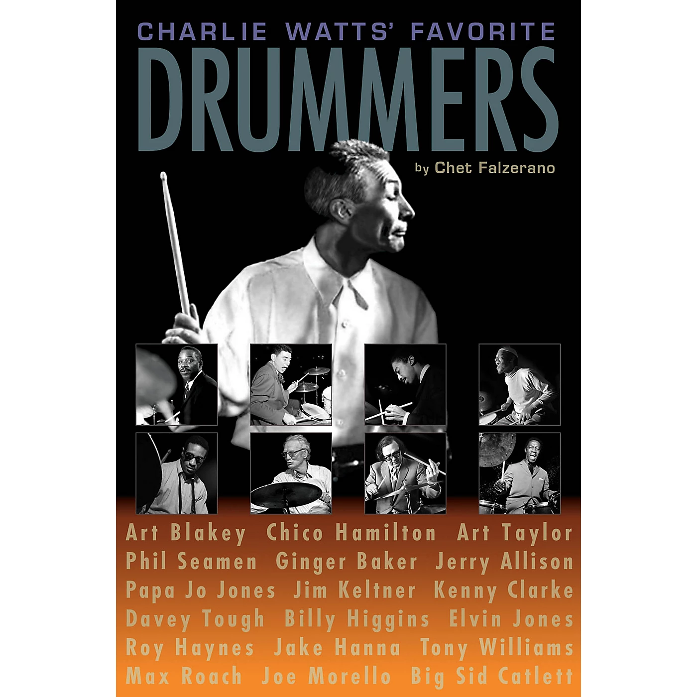 Discount ???? Centerstream Publishing Centerstream Publishing Charlie Watts' Favorite Drummers Book Series Softcover Written By Chet Falzerano ???? 3 Discount ???? Centerstream Publishing Centerstream Publishing Charlie Watts' Favorite Drummers Book Series Softcover Written By Chet Falzerano ????