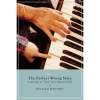 Deals ???? Amadeus Press Amadeus Press The Perfect Wrong Note (Learning To Trust Your Musical Self) Amadeus Series Softcover By William Westney ????