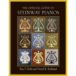 Deals ⌛ Amadeus Press Amadeus Press The Official Guide To Steinway Pianos Amadeus Series Hardcover Written By Roy F. Kehl 🎉