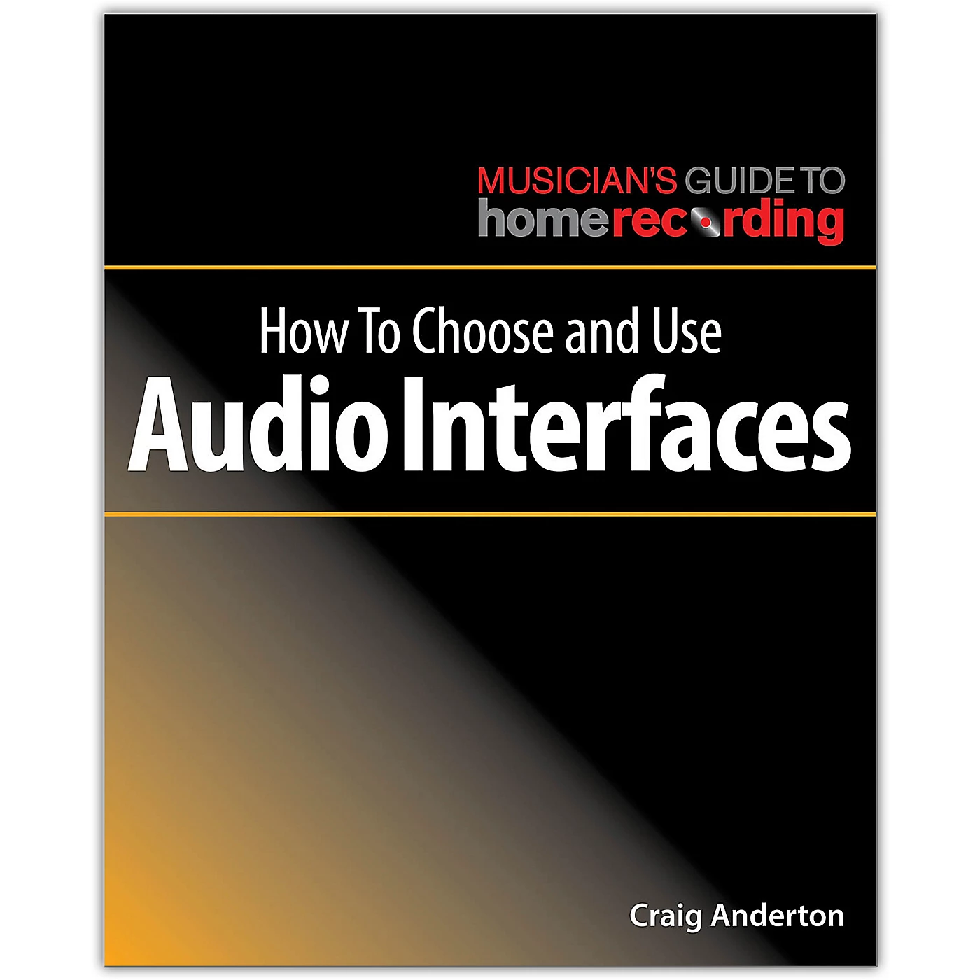 Flash Sale ✨ Hal Leonard Hal Leonard How To Choose And Use Audio Interfaces - Musician's Guide Home Recording ???? 3 Flash Sale ✨ Hal Leonard Hal Leonard How To Choose And Use Audio Interfaces - Musician's Guide Home Recording ????