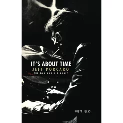 New ???? Hudson Music Hudson Music It's About Time - Jeff Porcaro (The Man And His Music) ????